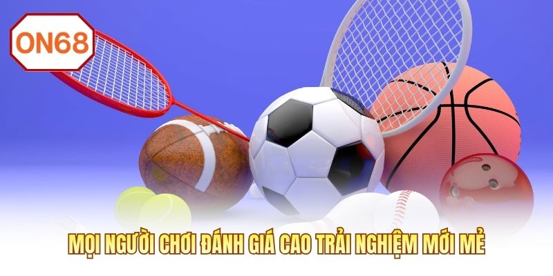 Mọi người chơi đánh giá cao trải nghiệm mới mẻ